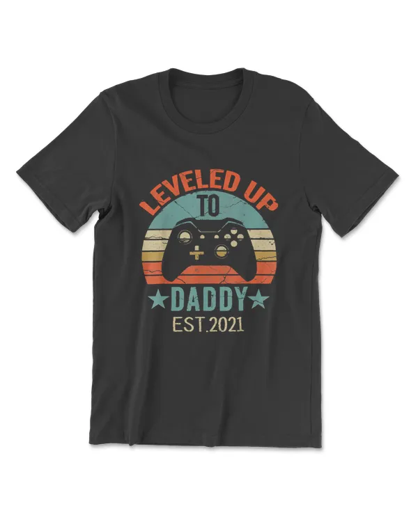 Promoted To Daddy Est 2021   Men Leveled Up To Dad