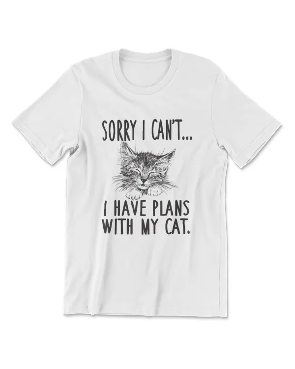 Sorry I Cant I Have Plans With My Cat