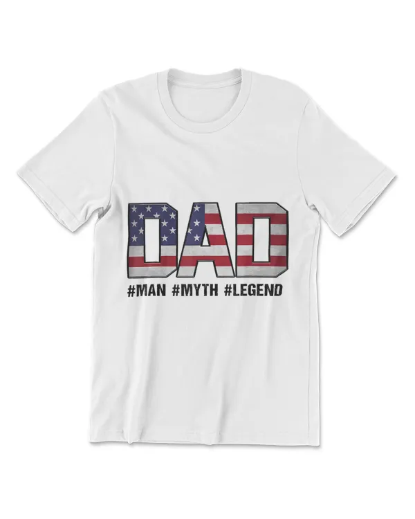 Dad The Man The Myth The Legend T-Shirt