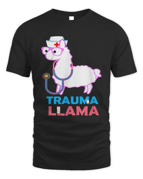 Llama Nurse Funny Gift Meme Trauma Llama Nursing design T-Shirt