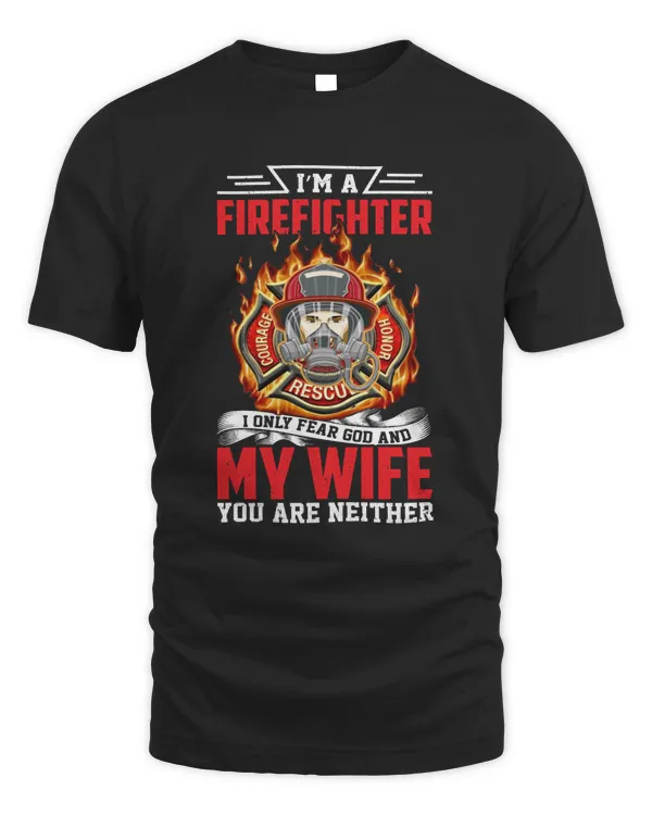 I'm A Firefighter, My Wife