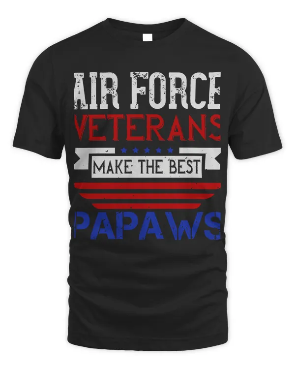 Gift for Air Force Veterans Make The Best Papaws
