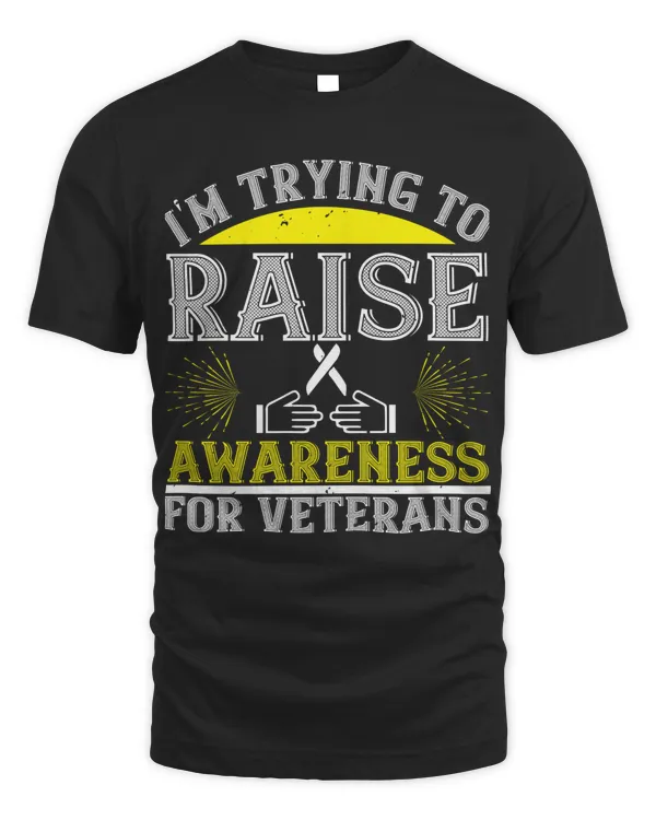 I'm Trying To Raise Awareness For Veterans