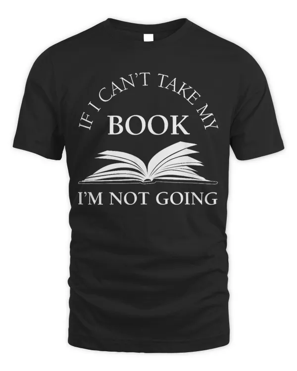 if i cant take my book im not going funny reading