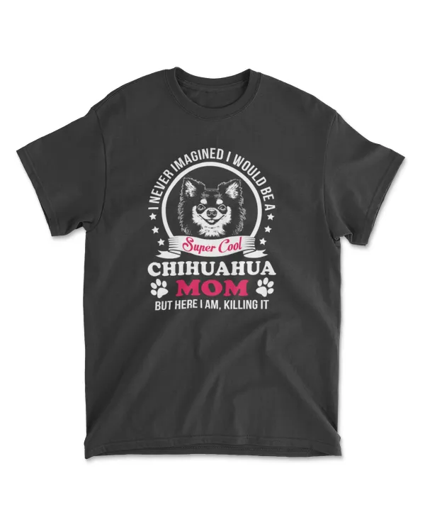 super cool chihuahua mom