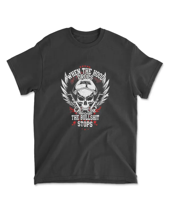 AmazingTeeDesign.com - When The Hood Drops Welder Shirt