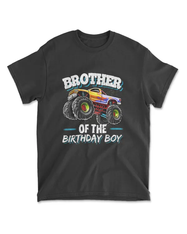 Brother Of The Birthday Boy Monster Truck Birthday T Shirt