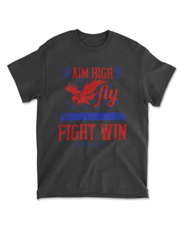 Aim High Fly Fight Win Eagle