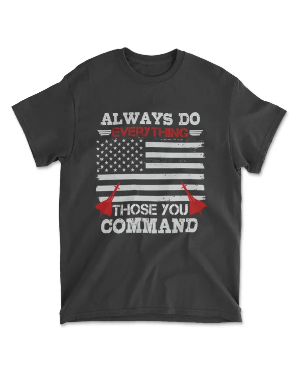 Always Do Everything You Ask Of Those You Command