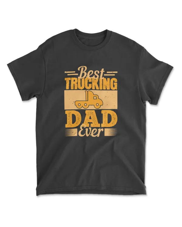Best Trucking Dad Ever American Trucker T-Shirt