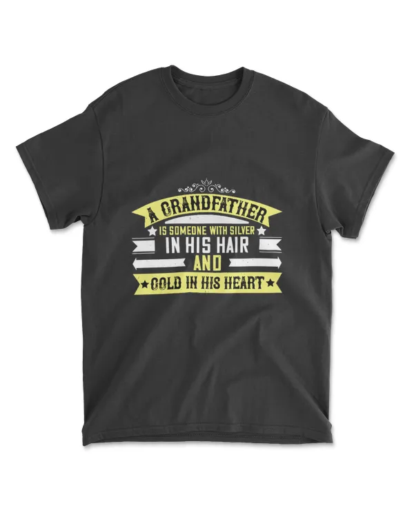 A Grandfather Is Someone With Silver Grandpa T-Shirt
