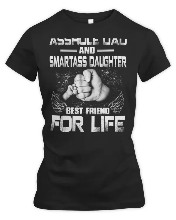 asshole dad best friend for life
