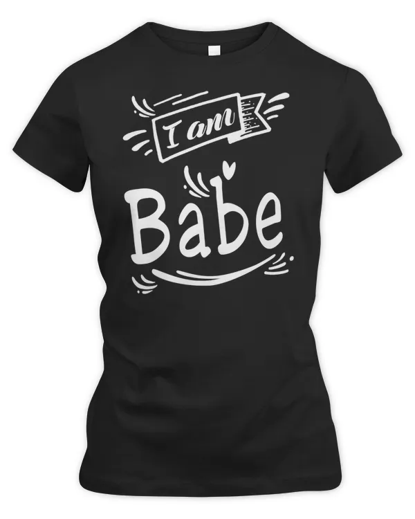 Couple funny I am Babe