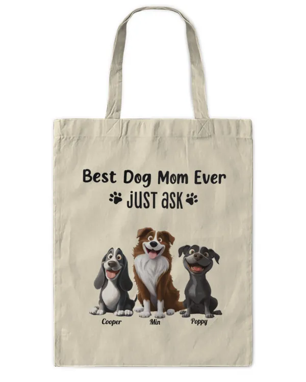 Best Dog Mom Ever - Personalized Tote Bag, Gifts For Dog Lovers, Gifts Idea For Dog Lovers