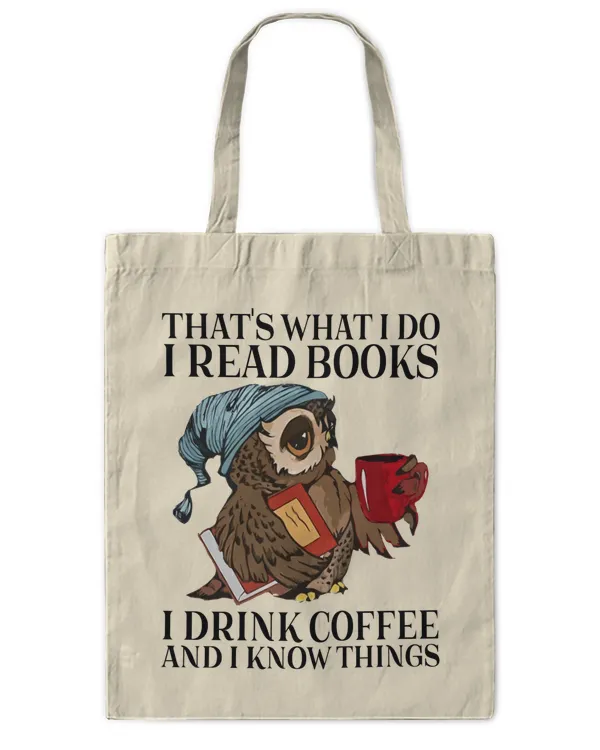 ETT175 I Read Books I Drink Coffee And I Know Things