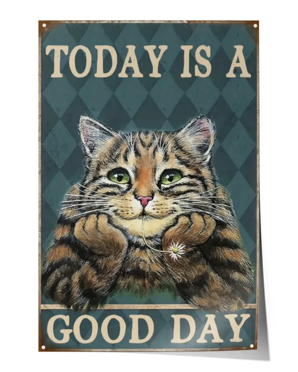 Today Is a Good Day Satin Portrait Poster