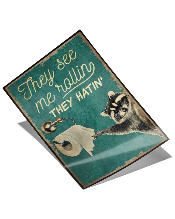 They See Me Rolling Poster