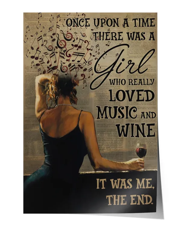 ETTP1340 One Upon A Time There Was A Girl Who Really Loved Music And Wine It Was Me The End