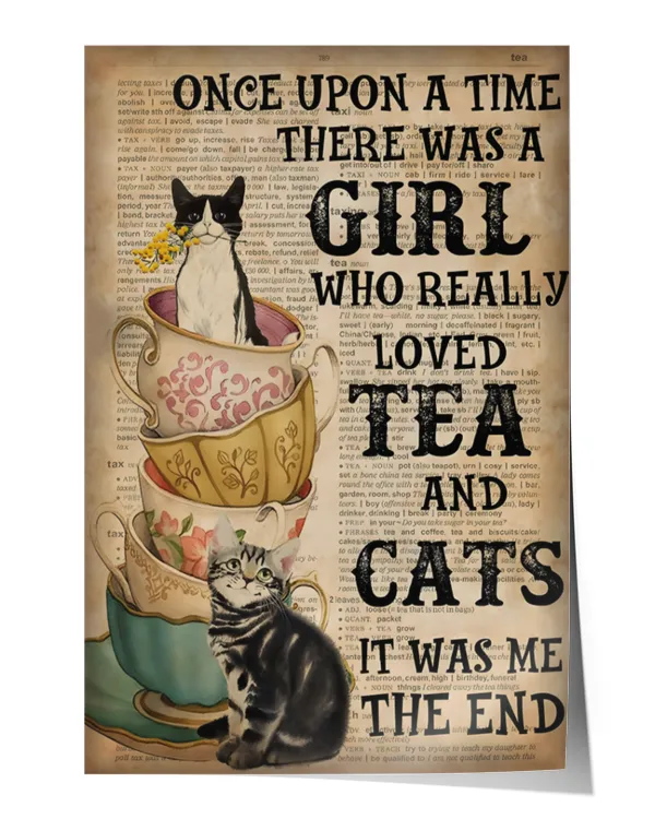 Once Upon A Time There Was A Girl Who Reallly Loved Tea And Cats