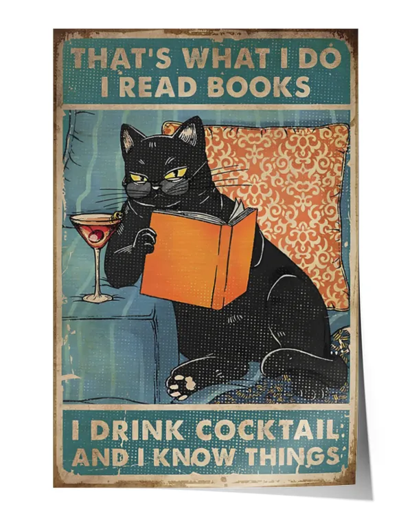 That's What I Do I Read Books I Drink Cocktail And I Know Things
