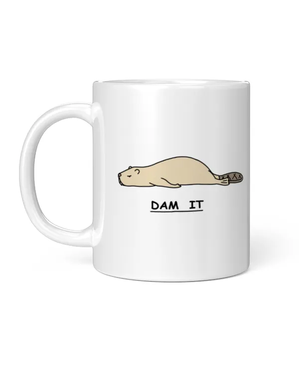 Dam it mug