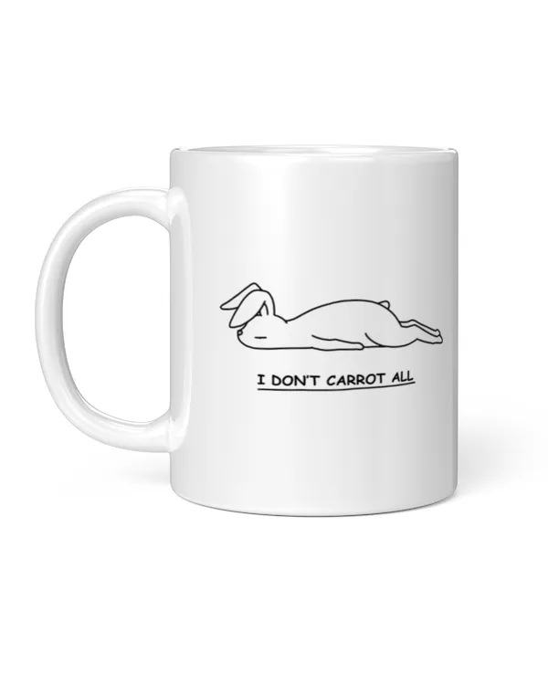 I don't carrot all mug