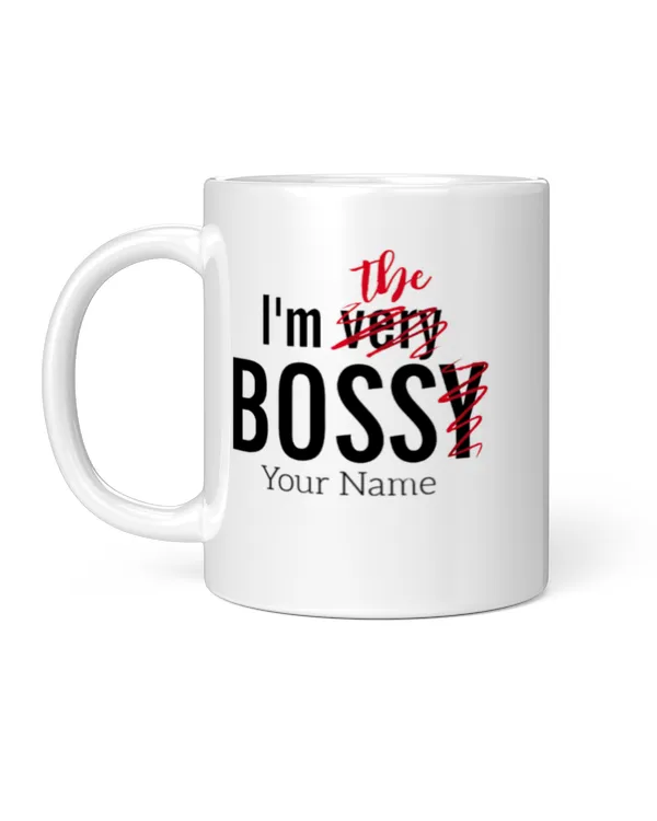 Pesonalize Name Funny Bossy Boss Coffee Mug, Gifts For Mom, Gifts Idea For Mom, Mother's Day Gifts