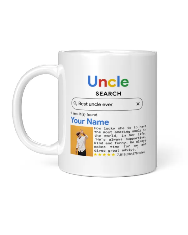Best Uncle Ever Search Results Photo & Message Coffee Mug, Gifts For Uncle, Gifts Idea For Uncle