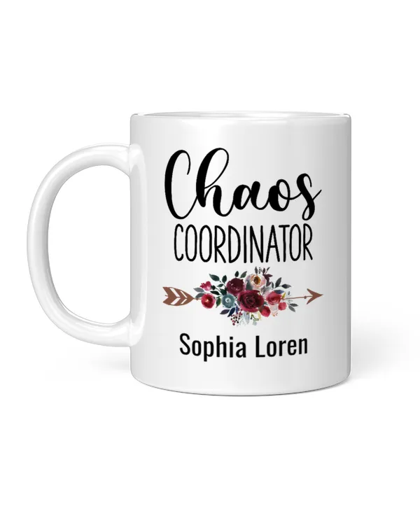 Chaos Coordinator Custom Name Mug Apparel Shirt v4