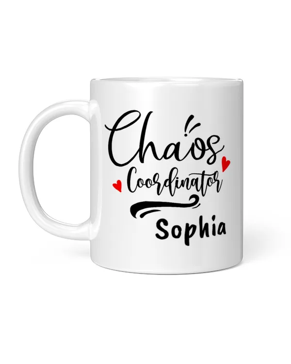 Chaos Coordinator Custom Name Mug Apparel Shirt v6