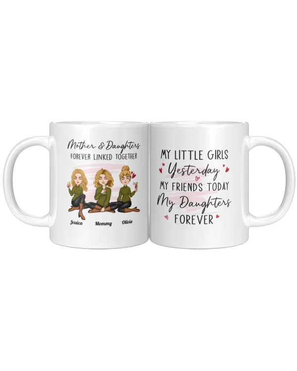 Mother And Daughter Forever Linked Together - Personalized Mug, Gifts For Daughter, Gifts Idea For Daughter