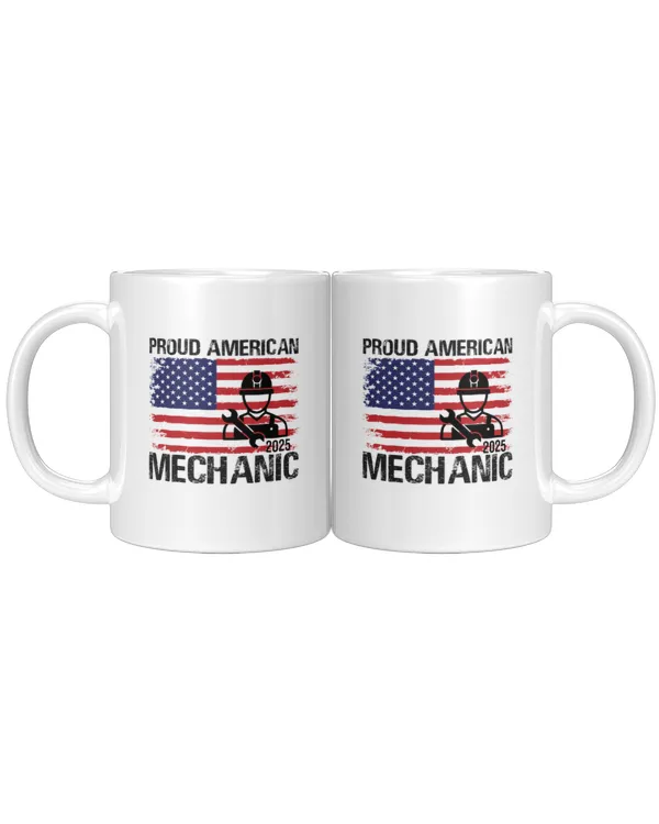 Proud American Mechanic Labor Day Mug, Gifts For Labor Day, Gifts Idea For Labor Day
