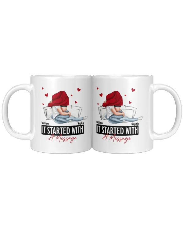 It Started With A Message Romantic Couples - Personalized Mug, Gifts For Boyfriend, Gifts Idea For Boyfriend