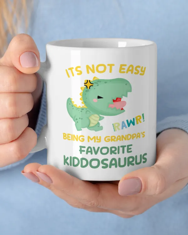 Its Not Easy Being My Grandpa's Favorite Kiddongsaurus, Gift for Dad, Father's Day Gift, Birthday Gift Funny Dinosaur Mug, Mug For Dad