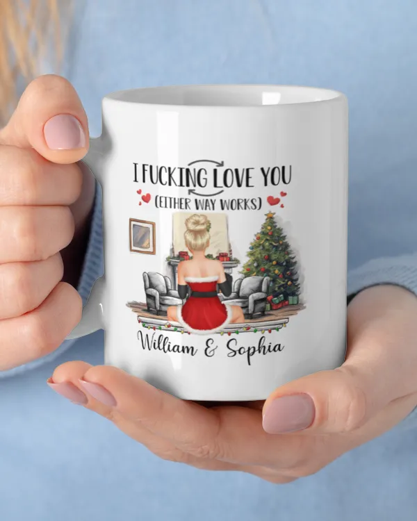 I F-Cking Love You (Either Way Works) Couples - Personalized Mug, Gifts For Girlfriend, Gifts Idea For Girlfriend