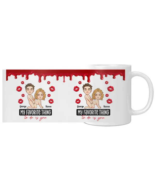 New Version My Favorite Thing To Do Is You - Personalized Mug, Gifts For Boyfriend, Gifts Idea For Boyfriend