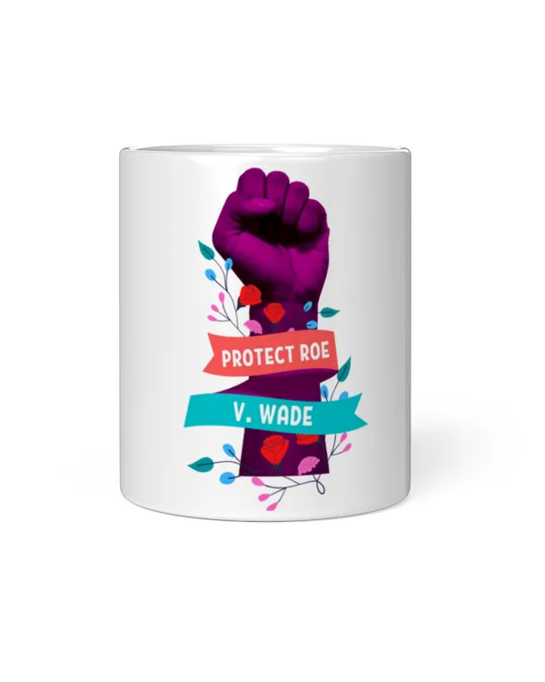1973 Protect Roe V Wade Mug 1973 Protect Roe V. Wade Rainbow Mug