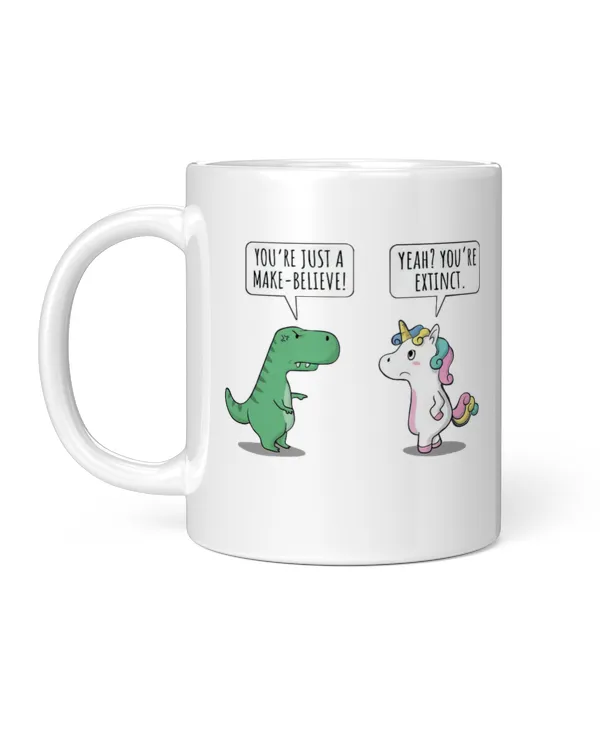 You're Just A Make-Belive. Yeah? You're Exitinct  A Short Story Everyday, Gift for Dad, Father's Day Gift, Birthday Gift Funny Dinosaur Mug, Mug For Dad