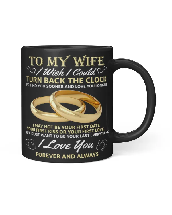 ETT2808 To My Wife I Wish I Could Turn Back The Clock I'd Find You Sooner And Love You Longer