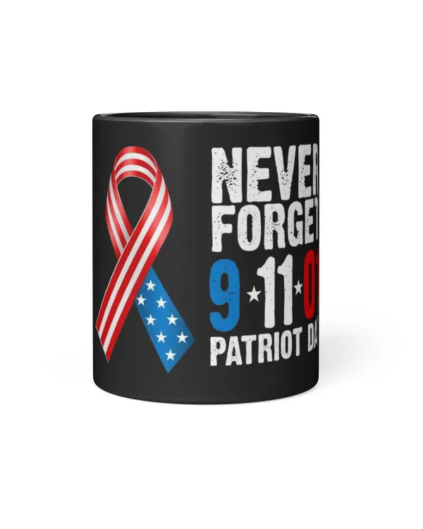 Never Forget 9.11.01 Patriot Day Mug