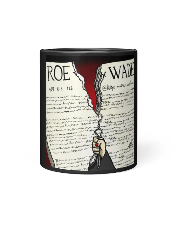 Abc Roe V Wade Mug ABC Roe V Wade Mug