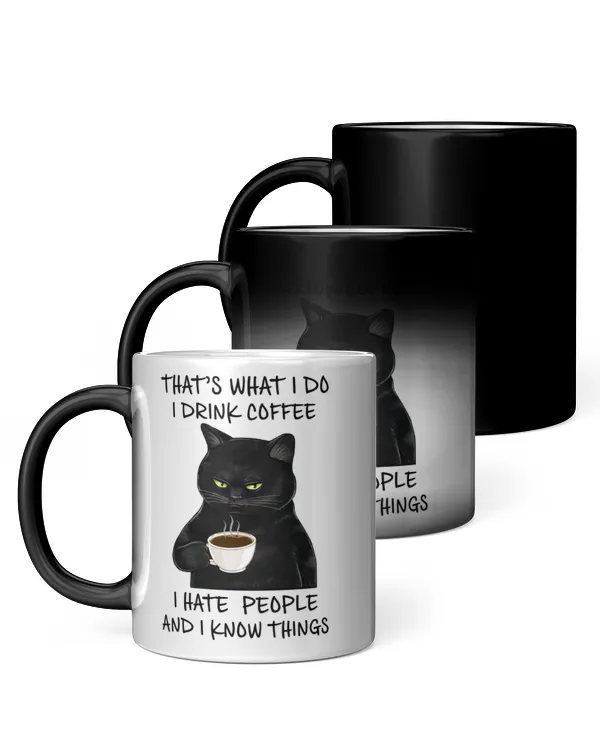 ETT300 That's What I Do I Drink Coffee I Hate People And I Know Things