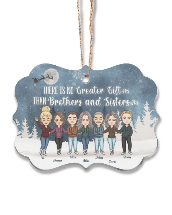 There's No Greater Gift Than Siblings - Personalized Aluminum-Wooden Ornament, Gifts For Brother, Gifts Idea For Brother