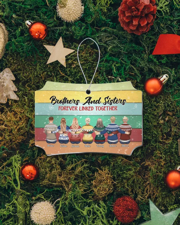 Brothers And Sisters Forever Linked Together - Personalized Aluminum Ornament, Gifts For Brother, Gifts Idea For Brother