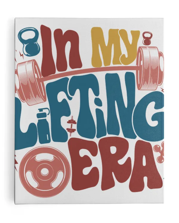 In My Lifting Era Shirt, Muscle Mommy Shirt, Woman Work Out Shirt, Pump Cover Shirt, Fitness Mom, Fitness Shirt For Women, Gym Rat - Ready To Hang Canvas (16x20 inch) Ready To Hang Canvas (16x20 inch)