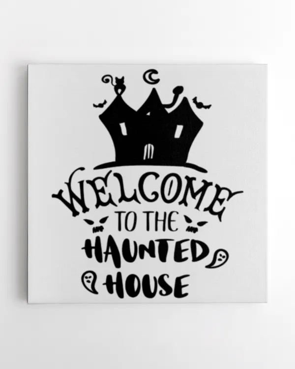 Welcome to haunted house Funny Halloween quote