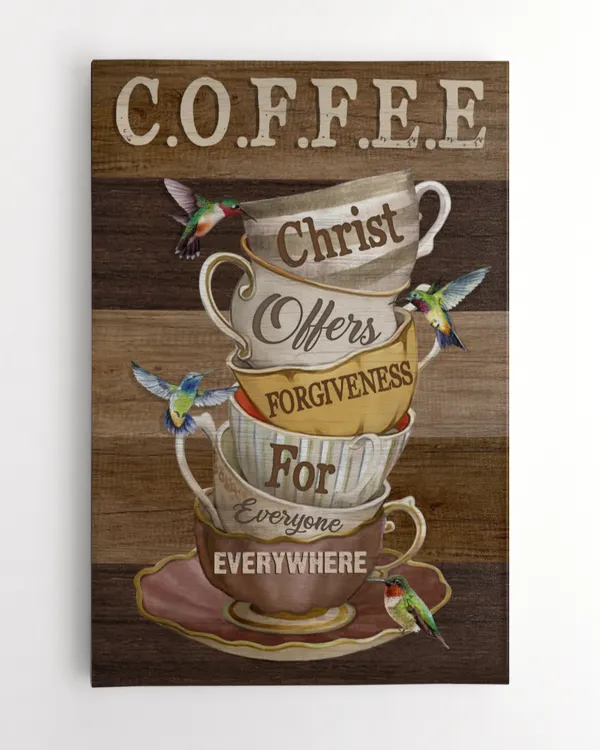 COFFEE CHRIST OFFERS FORGIVENESS FOR EVERYONE EVERYWHERE, GOD CANVAS, CHRISTIAN WALL ART