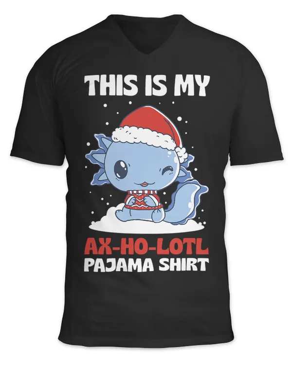 Axolotl Lover This is my AxHoLotl Pajama Axolotl Christmas Kawaii 26 Axolotls