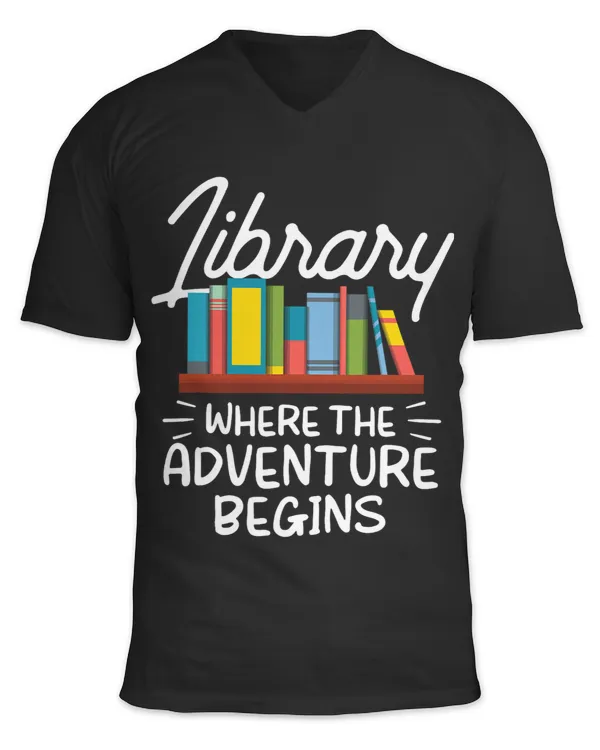 Reading Book Library Where The Adventure Begins Librarian Books Lover Reader