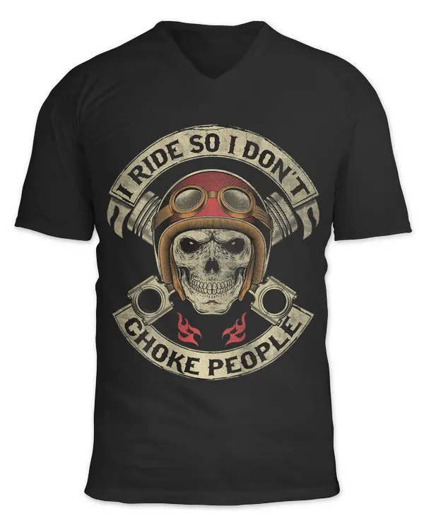 Motocross Biker Vintage I Ride So I Dont Choke People Funny Motorcycle Tee